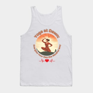 Yoga at Dawn: Energize Your Day the Mindful Way Morning Yoga Tank Top